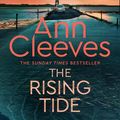 Cover Art for 9781509889648, The Rising Tide by Ann Cleeves