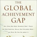 Cover Art for 9780465002290, The Global Achievement Gap by Tony Wagner