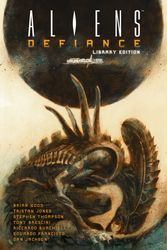 Cover Art for 9781506714585, Aliens: Defiance Library Edition by Brian Wood