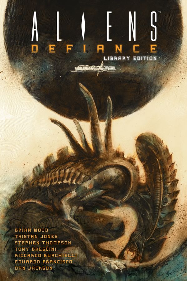 Cover Art for 9781506714585, Aliens: Defiance Library Edition by Brian Wood