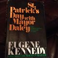 Cover Art for 9780816492916, St Patrick's day with Mayor Daley, and other things too good to miss by Eugene Kennedy