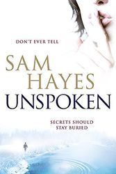 Cover Art for 9780755337347, Unspoken by Sam Hayes