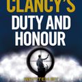 Cover Art for 9780718181949, Tom Clancys Duty & Honour by Grant Blackwood