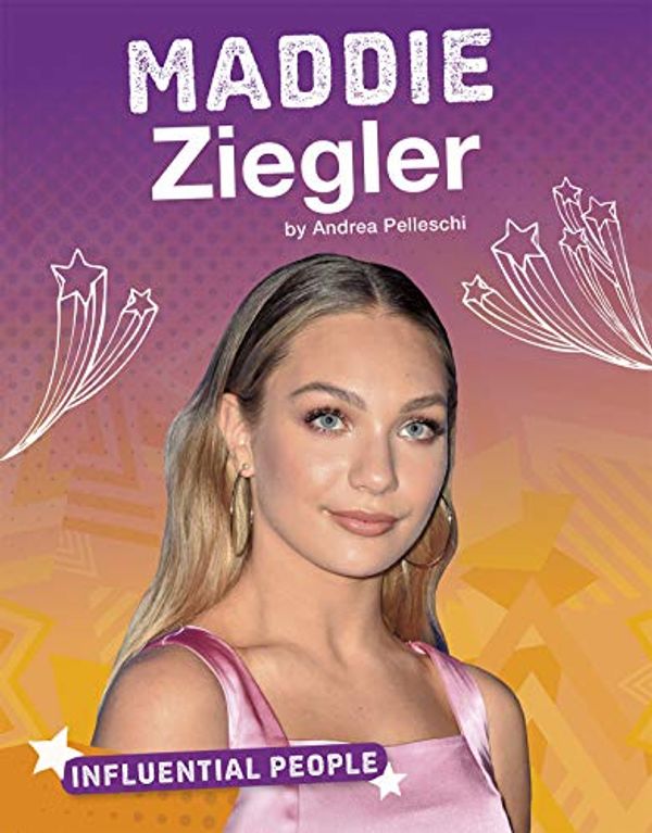 Cover Art for 9781496665867, Maddie Ziegler by Andrea Pelleschi