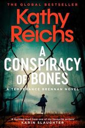Cover Art for 9781471188855, A Conspiracy of Bones by Kathy Reichs