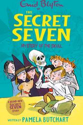 Cover Art for 9781444941531, Secret Seven: Mystery of the Skull by Enid Blyton