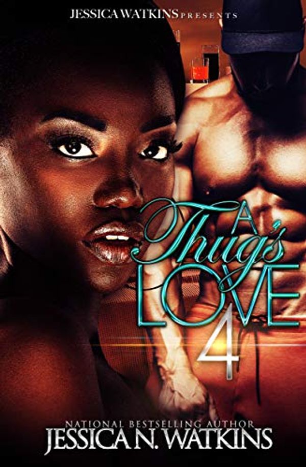 Cover Art for B07HJDGLYP, A Thug's Love 4 by Jessica N. Watkins