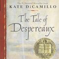 Cover Art for 9780439701679, The Tale of Despereaux by Kate DiCamillo