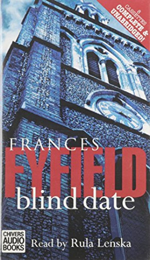 Cover Art for 9780754002109, Blind Date: Complete & Unabridged by Frances Fyfield