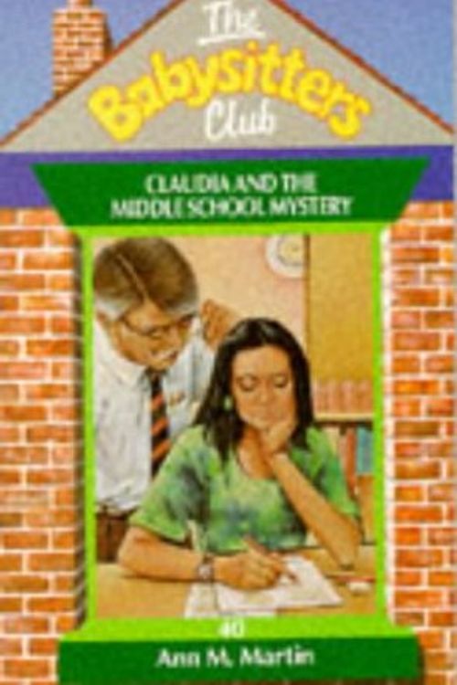 Cover Art for 9780590552387, Claudia and the Middle School Mystery by Ann M. Martin