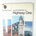 Cover Art for 9780170019385, AROUND AUSTRALIA ON HIGHWAY ONE by George Farwell
