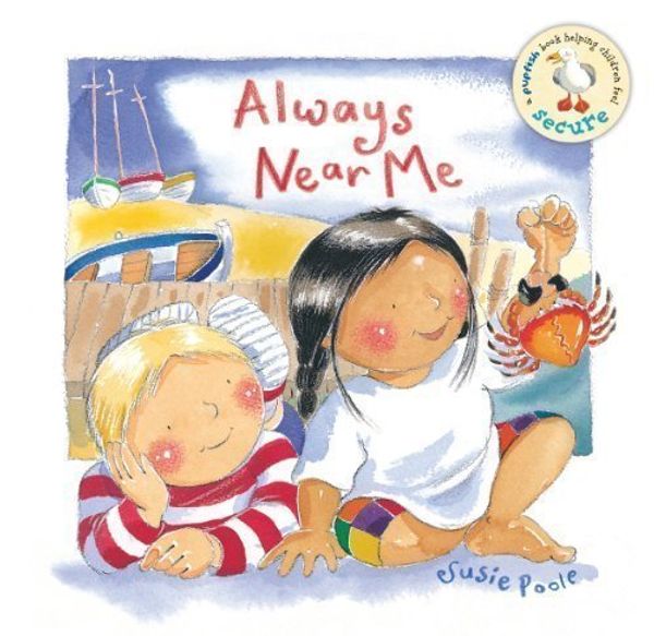 Cover Art for B00CF6FIKE, Always Near Me by Susie Poole 2nd (second) Revised Edition (2012) by Unknown