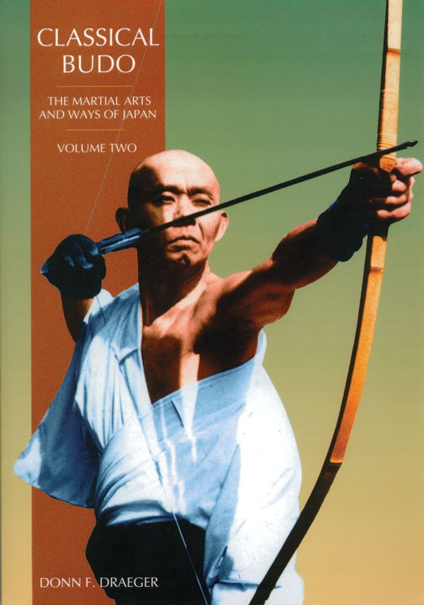 Cover Art for 9780834802346, Classical Budo by Draeger, Donn F.