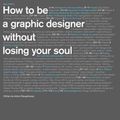Cover Art for 9781568989839, How to Be a Graphic Designer Without Losing Your Soul by Adrian Shaughnessy
