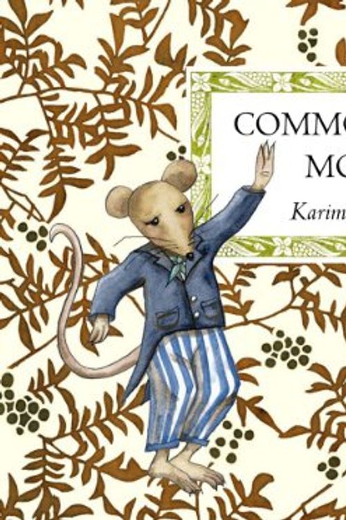 Cover Art for 9780978896614, Commonplace Mouse by Karima Cammell