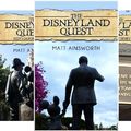 Cover Art for B016DF60B8, The Disneyland Quest (3 Book Series) by Matt Ainsworth