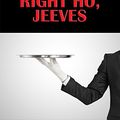 Cover Art for B00LN37NX0, Right Ho, Jeeves by P. G. Wodehouse