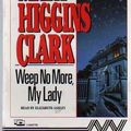 Cover Art for 9780743508667, Weep No More My Lady by Mary Higgins Clark