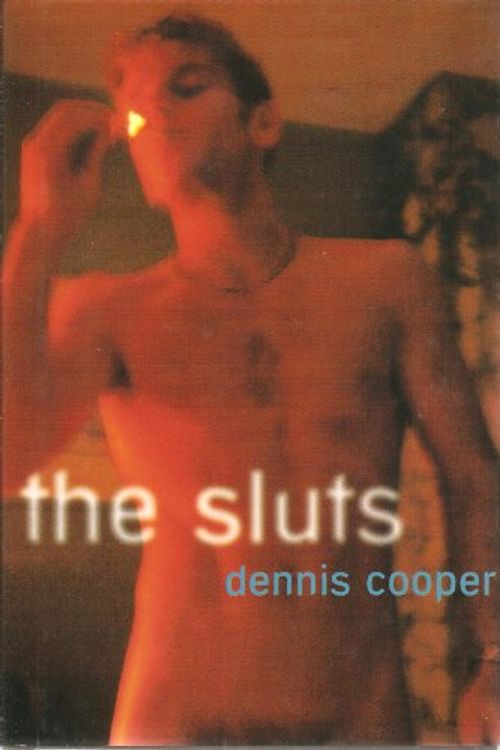 Cover Art for 9780739463420, The Sluts by Dennis Cooper