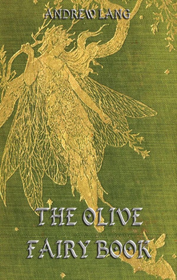 Cover Art for 9783849609641, The Olive Fairy Book by Andrew Lang