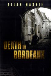 Cover Art for 9780704371903, Death in Bordeaux by Allan Massie