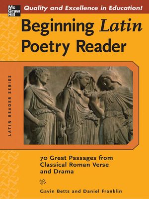 Cover Art for 9780071491525, Beginning Latin Poetry Reader by Gavin Betts