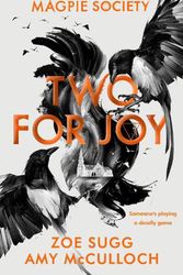 Cover Art for 9780241402375, The Magpie Society: Two for Joy by Zoe Sugg and Amy McCulloch