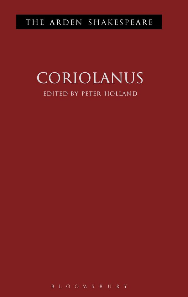 Cover Art for 9781904271277, Coriolanus: The Arden Shakespeare by William Shakespeare