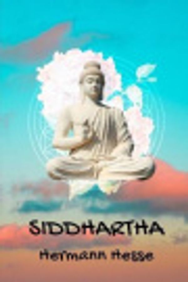 Cover Art for 9798598925690, Siddharta: The way of truth by Herman Hesse