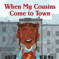 Cover Art for 9781513267227, When My Cousins Come to Town by Shanté, Angela