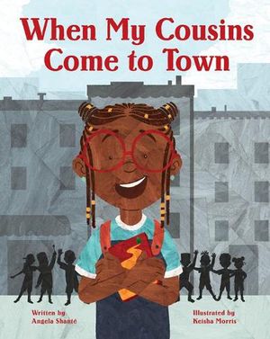 Cover Art for 9781513267227, When My Cousins Come to Town by Shanté, Angela