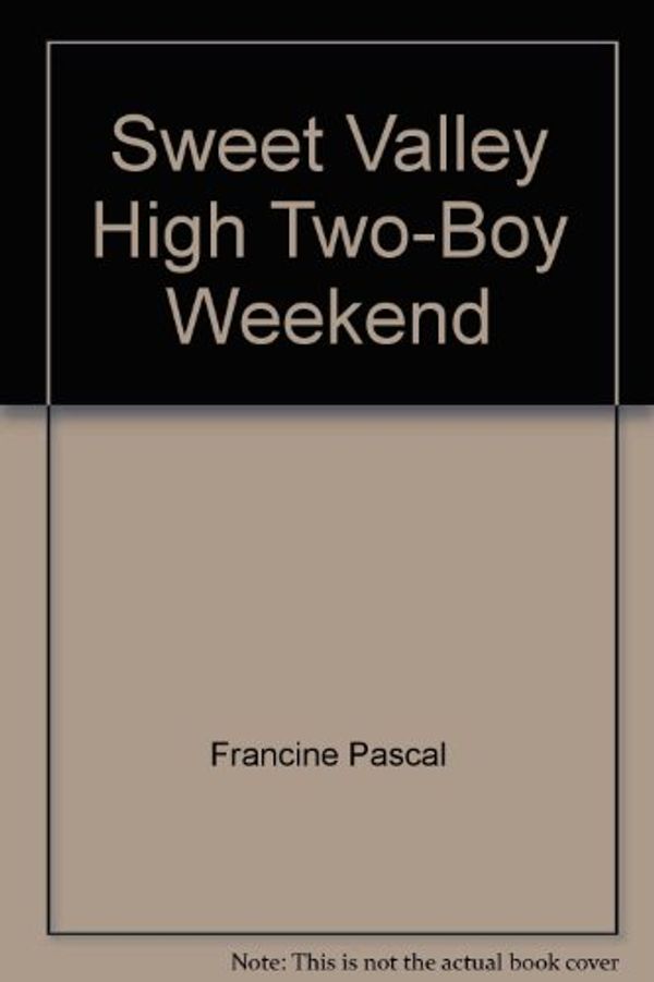Cover Art for 9780553278569, Two-boy Weekend by Kate William