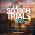 Cover Art for 9780307706614, The Scorch Trials by James Dashner