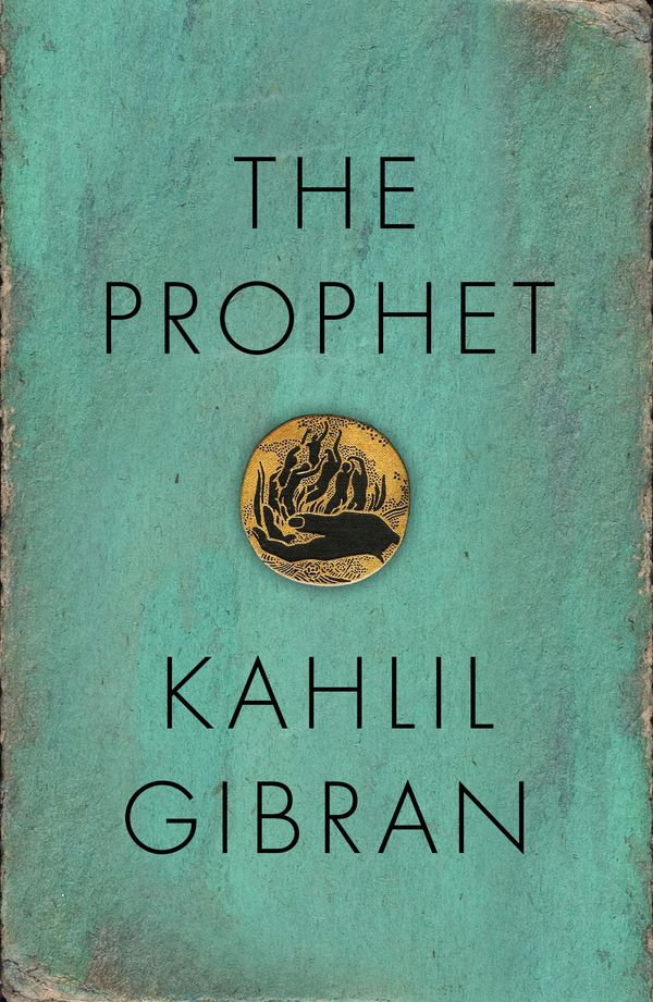 Cover Art for 9781786695994, The Prophet by Kahlil Gibran