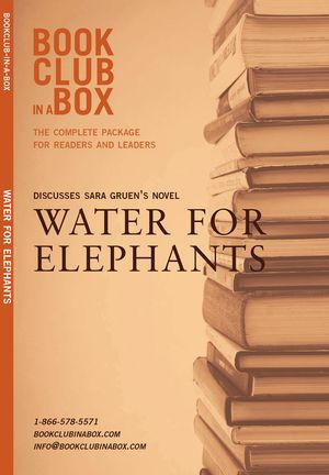 Cover Art for 9781897082799, Bookclub-In-A-Box Discusses Sara Gruen's Novel, Water for Elephants by Marilyn Herbert