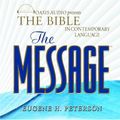 Cover Art for 9781589266568, The Message Bible: Complete: The Bible in Contemporary Language by Eugene H. Peterson