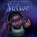 Cover Art for 9780593402054, Sulwe by Nyong'o, Lupita