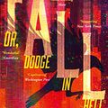 Cover Art for B07KL61VYS, Fall or, Dodge in Hell by Neal Stephenson