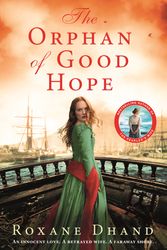 Cover Art for 9780143789673, The Orphan of Good Hope by Roxane Dhand