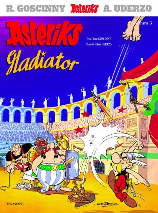 Cover Art for 9788323747079, Asteriks gladiator by René Goscinny