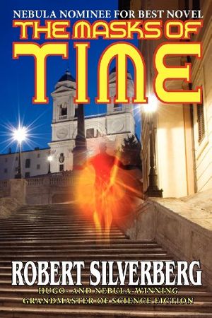 Cover Art for 9781612421070, The Masks of Time by Robert Silverberg