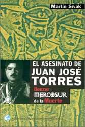 Cover Art for 9789505818150, El Asesinato De Juan Jose Torres by Martin Sivak