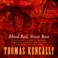 Cover Art for 9780340546512, Blood Red, Sister Rose by Thomas Keneally