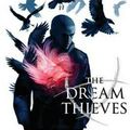 Cover Art for 9780545424943, The Dream Thieves by Maggie Stiefvater