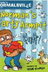 Cover Art for 9780958217064, Norman's Farty Armpit by Frank Newman