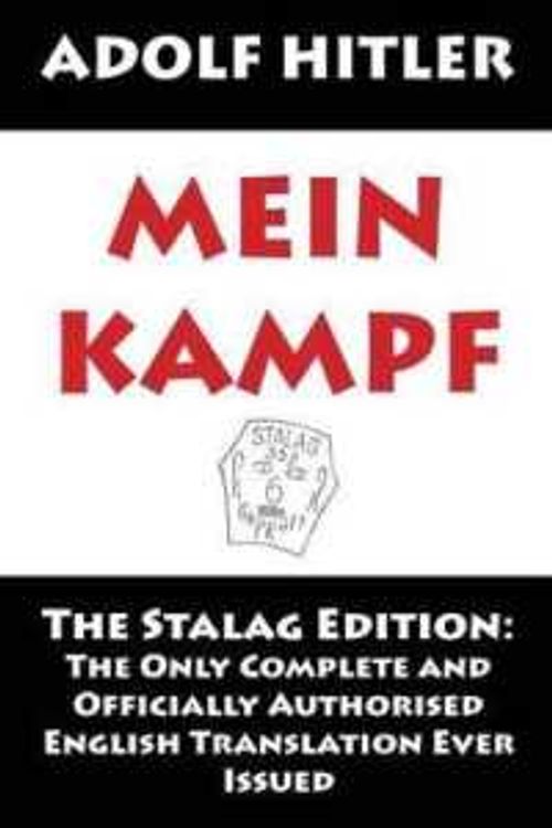 Cover Art for 9781495357145, Mein Kampf: The Stalag Edition by Adolf Hitler