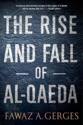 Cover Art for 9780199974689, The Rise and Fall of Al-Qaeda by Fawaz A. Gerges