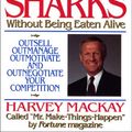 Cover Art for 9780688074739, Swim with the Sharks without Being Eaten Alive by Harvey Mackay