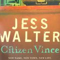 Cover Art for 9780340921029, Citizen Vince by Jess Walter