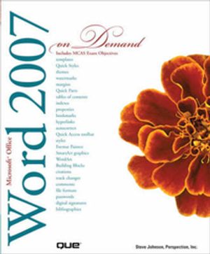 Cover Art for 9780789736444, Microsoft Office Word 2007 on Demand by Steve Johnson